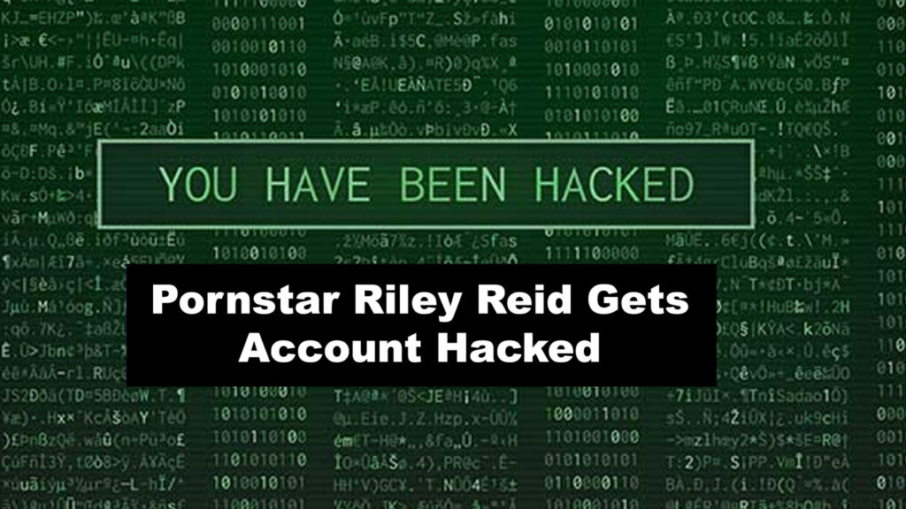 Riley Reid Account Hacked